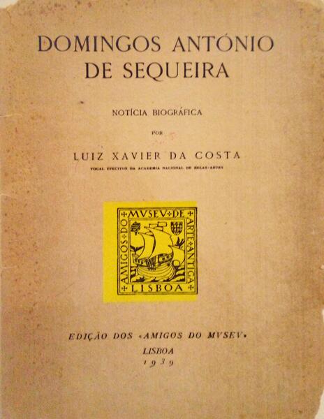 DOMINGOS ANTÃ“NIO DE SEQUEIRA, NOTÃCIA BIOGRÃFICA.