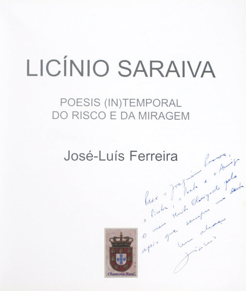 LICÃNIO SARAIVA - POESIS (IN) TEMPORAL DO RISCO E DA MIRAGEM.