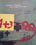 ANTONI TÃ€PIES - UMA ANTOLÃ“GICA 1959-1995.