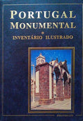 PORTUGAL MONUMENTAL - INVENTÃRIO ILUSTRADO. TOMO VIII