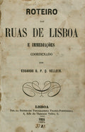 ROTEIRO DAS RUAS DE LISBOA E IMMEDIAÃ‡Ã•ES.