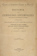 HISTORIA DA CRIMINOLOGIA CONTEMPORANEA. [VOLUMES I, II E IV]