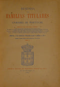RESENHA DAS FAMILIAS TITULARES E GRANDES DE PORTUGAL. [1.Âª EDIÃ‡ÃƒO]