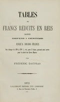 TABLES DE FRANCS RÃ‰DUITS EN REIS.