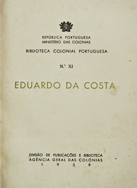 COLECTÃ‚NEA DAS SUAS PRINCIPAIS OBRAS MILITARES E COLONIAIS.
