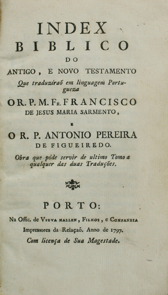 INDEX BIBLICO DO ANTIGO, E NOVO TESTAMENTO.