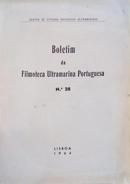 BOLETIM DA FILMOTECA ULTRAMARINA PORTUGUESA NÂº 28.