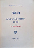 PARECER SOBRE AS CONTAS GERAIS DO ESTADO DE 1971. ULTRAMAR.