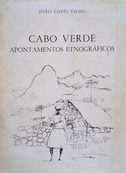 CABO VERDE APONTAMENTOS ETNOGRÃFICOS.