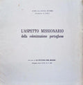 L'ASPETTO MISSIONARIO DELLA COLONIZZAZIONE PORTOGHESE.