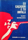 EU, CAÃ‡ADOR, E TU, IMPALA.
