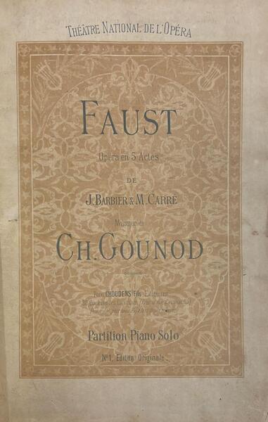 FAUST OPERA EN 5 ACTES DE J. BARBIER & M. CARRÃ‰.