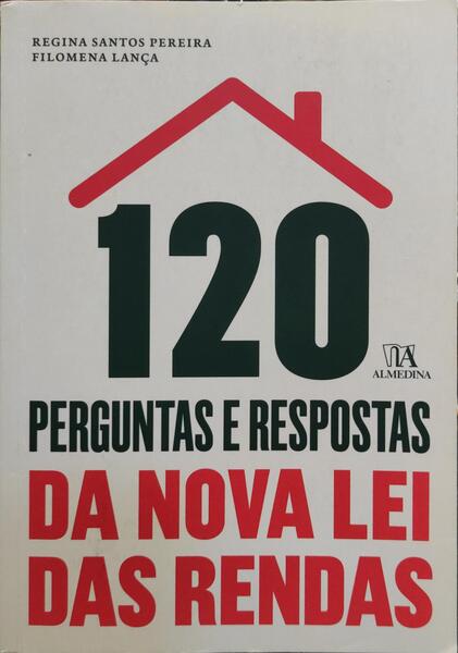 120 PERGUNTAS E RESPOSTAS DA NOVA LEI DAS RENDAS.