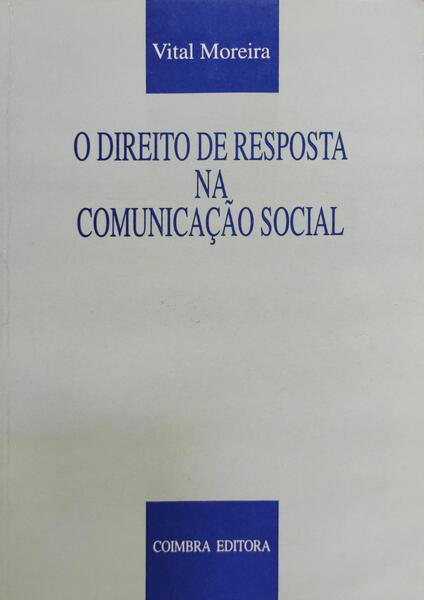 O DIREITO DE RESPOSTA NA COMUNICAÃ‡ÃƒO SOCIAL.