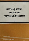 DIREITOS E DEVERES DOS CONDÃ“MINOS NA PROPRIEDADE HORIZONTAL.