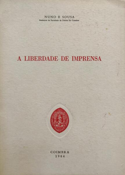 A LIBERDADE DE IMPRENSA.