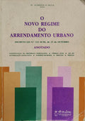 O NOVO REGIME DO ARRENDAMENTO URBANO.
