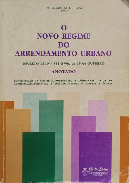 O NOVO REGIME DO ARRENDAMENTO URBANO.