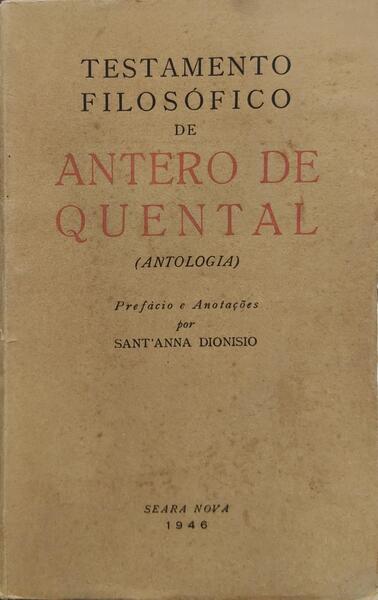 TESTAMENTO FILOSÃ“FICO DE ANTERO DE QUENTAL. [DED. /AUTOR]