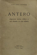 ANTERO, ALGUMAS NOTAS SÃ”BRE O SEU DRAMA E A SUA CULTURA.