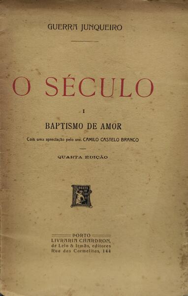 O SÃ‰CULO, I BAPTISMO DE AMOR.