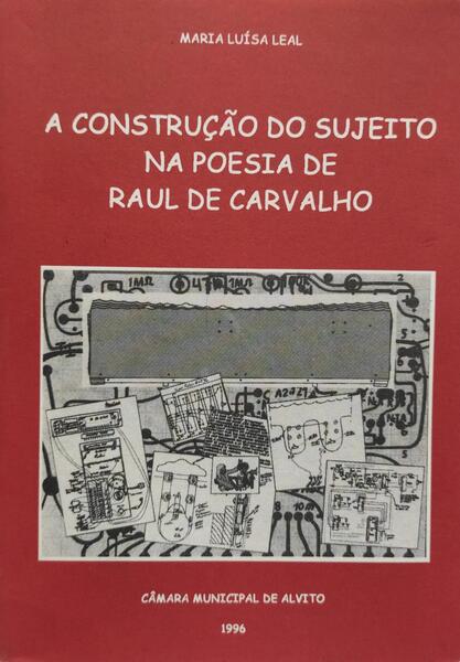 A CONSTRUÃ‡ÃƒO DO SUJEITO NA POESIA DE RAUL DE CARVALHO.