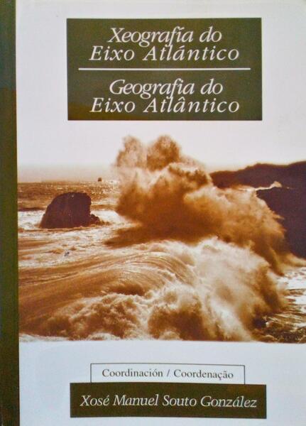 XEOGRAFÃA DO EIXO ATLÃNTICO. GEOGRAFIA DO EIXO ATLÃ‚NTICO.