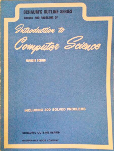 THEORY AND PROBLEMS OF INTRODUCTION TO COMPUTER SCIENCE.