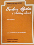 THEORY AND PROBLEMS OF BOOLEAN ALGEBRA AND SWITCHING CIRCUITS.