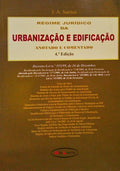 REGIME JURÃDICO DA URBANIZAÃ‡ÃƒO E DA EDIFICAÃ‡ÃƒO.