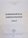 JURISPRUDÃŠNCIA ADMINISTRATIVA. [2 VOLUMES]