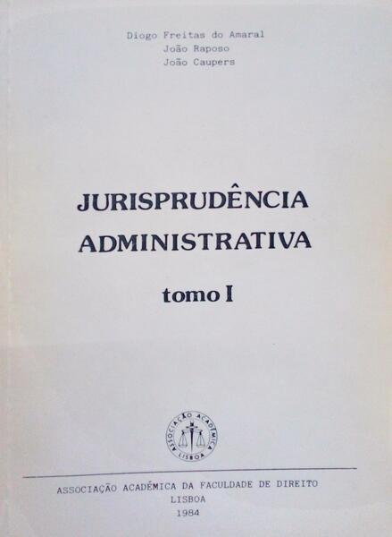 JURISPRUDÃŠNCIA ADMINISTRATIVA. [2 VOLUMES]