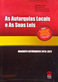 AS AUTARQUIAS LOCAIS E AS SUAS LEIS, MANDATO AUTÃRQUICO 2013-2017.
