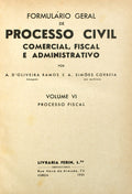 FORMULÃRIO GERAL DE PROCESSO CIVIL, COMERCIAL, FISCAL E ADMINISTRATIVO. [VOLUME VI E VII - 1.Âª EDIÃ‡ÃƒO]