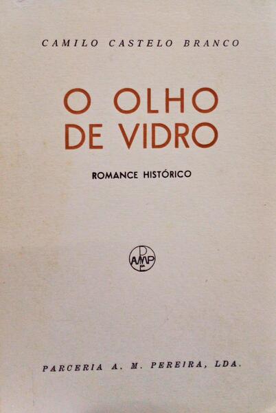 O OLHO DE VIDRO. [6.Âª EDIÃ‡ÃƒO]