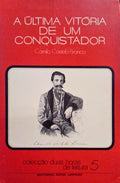 A ÃšLTIMA VITÃ“RIA DE UM CONQUISTADOR E OUTROS TEXTOS.