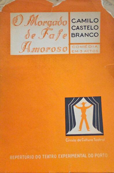 O MORGADO DE FAFE AMOROSO.