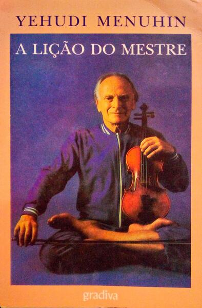 A LIÃ‡ÃƒO DO MESTRE. [1.Âª EDIÃ‡ÃƒO]