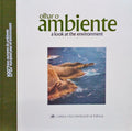 OLHAR O AMBIENTE. A LOOK AT THE ENVIRONMRNT.
