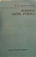 MODERNA SAÃšDE PÃšBLICA. [1.Âª EDIÃ‡ÃƒO]