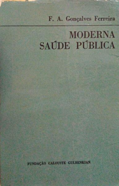 MODERNA SAÃšDE PÃšBLICA. [1.Âª EDIÃ‡ÃƒO]