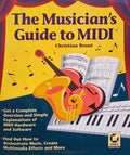 THE MUSICIAN'S GUIDE TO MIDI.