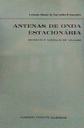 ANTENAS DE ONDA ESTACIONÃRIA, MÃ‰TODOS E MODELOS DE ANÃLISE.