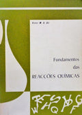 FUNDAMENTOS DAS REACÃ‡Ã•ES QUÃMICAS.
