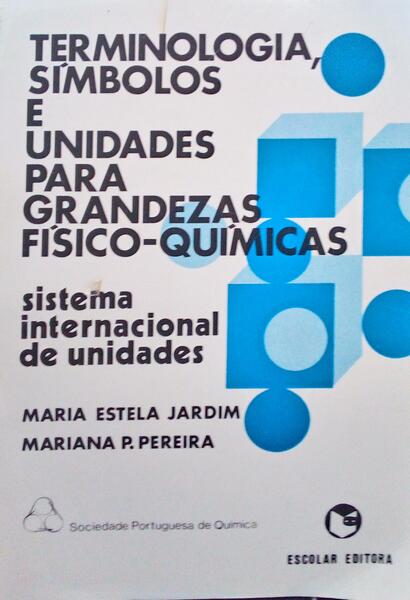 TERMINOLOGIA SÃMBOLOS E UNIDADES PARA GRANDEZAS FÃSICO-QUÃMICAS.