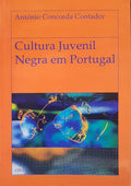 CULTURA JUVENIL NEGRA EM PORTUGAL.