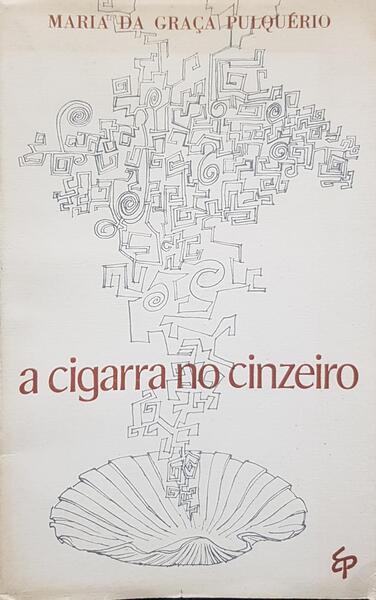 A CIGARRA NO CINZEIRO.