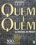 QUEM Ã‰ QUEM NA HISTÃ“RIA DO BRASIL.