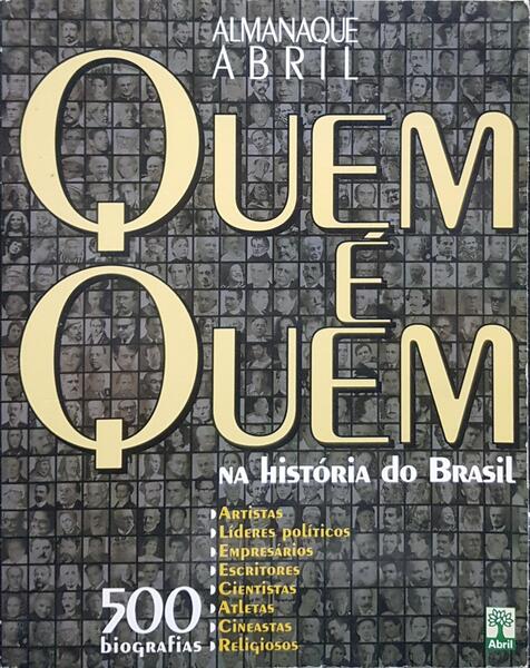 QUEM Ã‰ QUEM NA HISTÃ“RIA DO BRASIL.