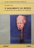 O NASCIMENTO DA MÃšSICA A METÃFORA EM EUGÃ‰NIO DE ANDRADE.